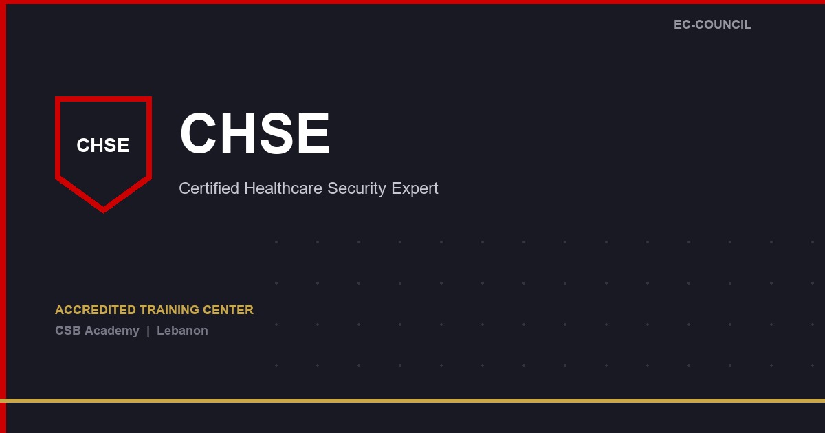Certified Healthcare Security Expert (CHSE) course at CSB Academy